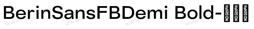 BerinSansFBDemi Bold字体转换
